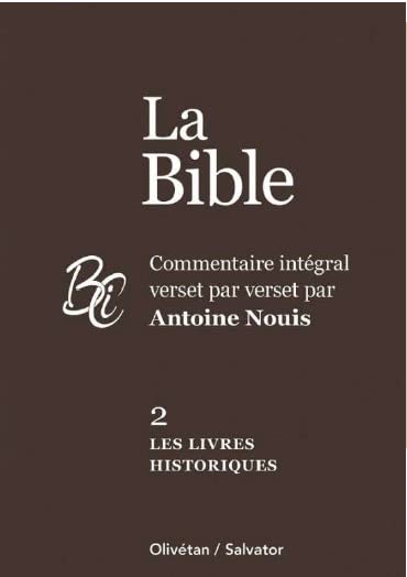 La Bible Tome 2 - Les livres historiques