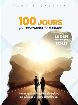 100 jours pour revitaliser ton mariage