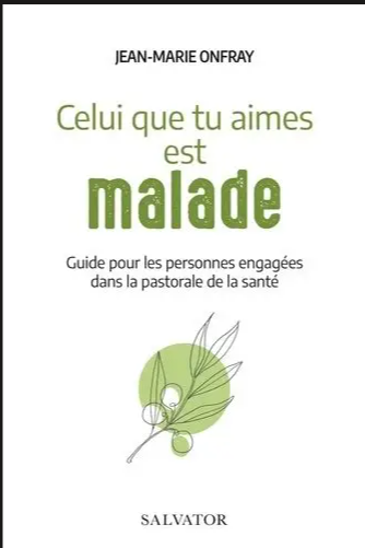 Celui que tu aimes est malade