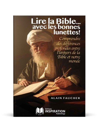 Lire la Bible... avec les bonnes lunettes!