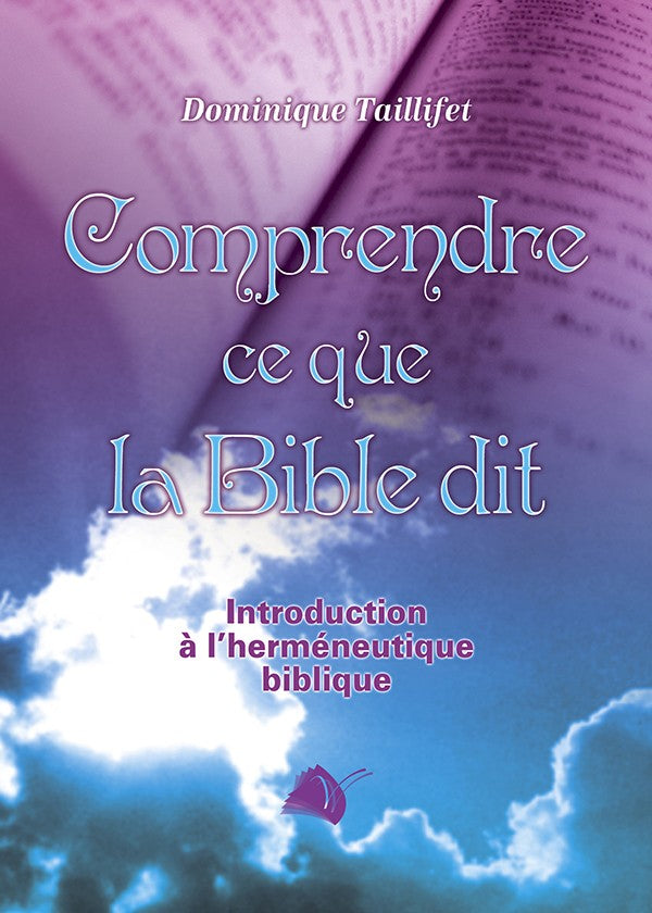 Comprendre ce que la Bible dit