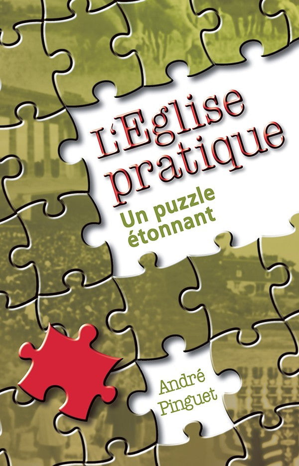 L'Église pratique, un puzzle étonnant