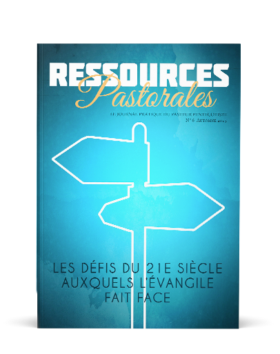 Les défis du 21ème siècle auxquels l'évangile fait face | Ressources pastorales numéro 6