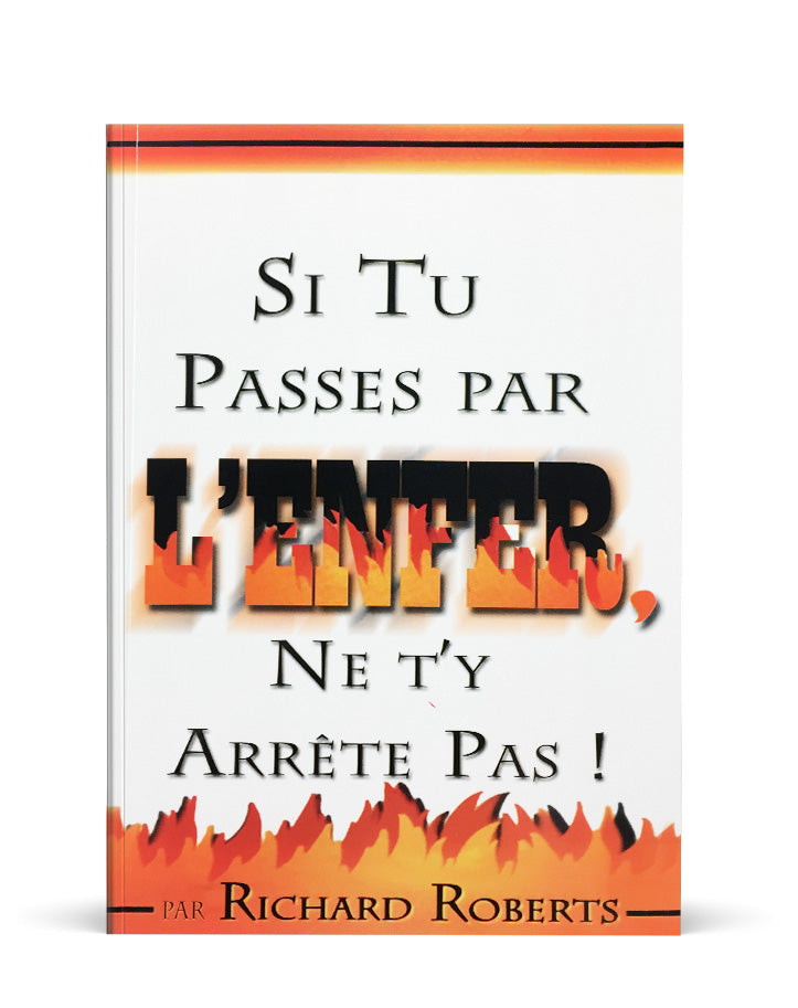 Si tu passes par l'enfer, ne t'y arrête pas ! - Boutique iNSPIRATION