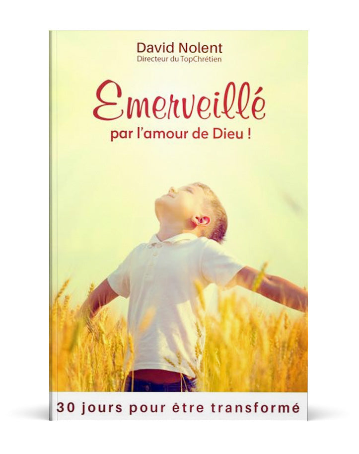 Livre Émerveillé par l'amour de Dieu, de David Nolent