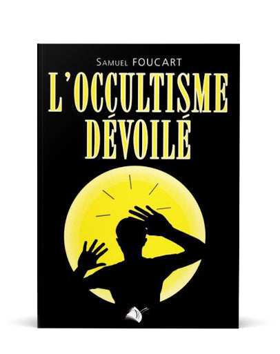 L'occultisme dévoilé