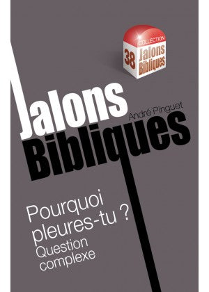 Pourquoi pleures-tu ? - Boutique iNSPIRATION