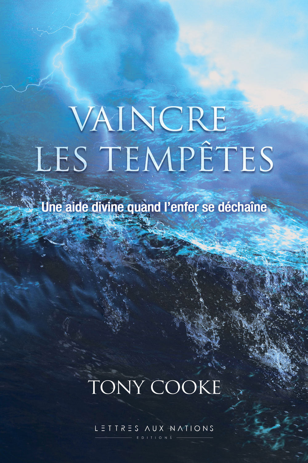Vaincre les tempêtes - Boutique iNSPIRATION