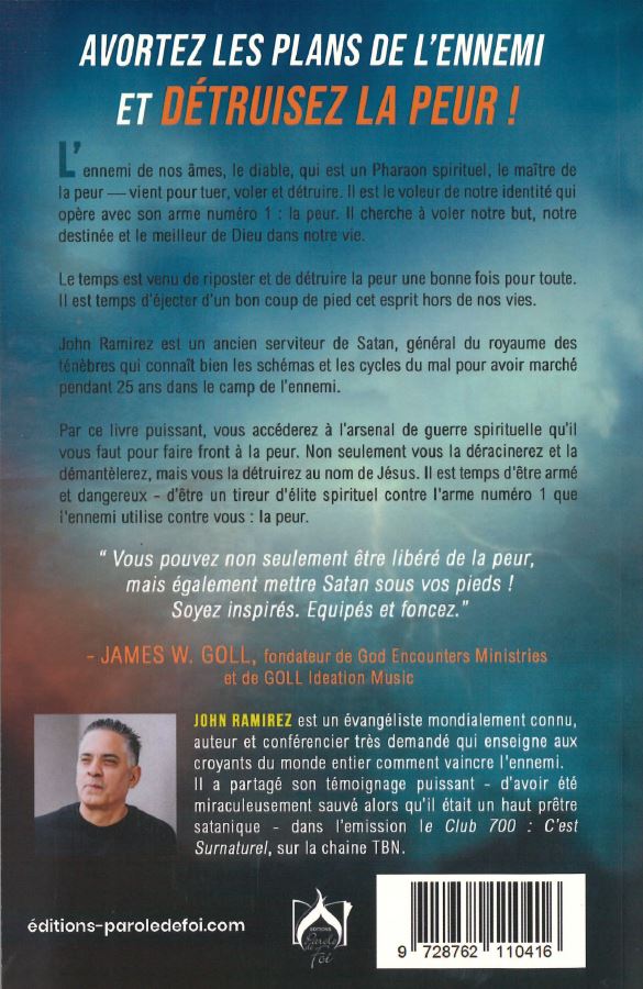 Quatrième de couverture du livre Détruire la peur de John Ramirez