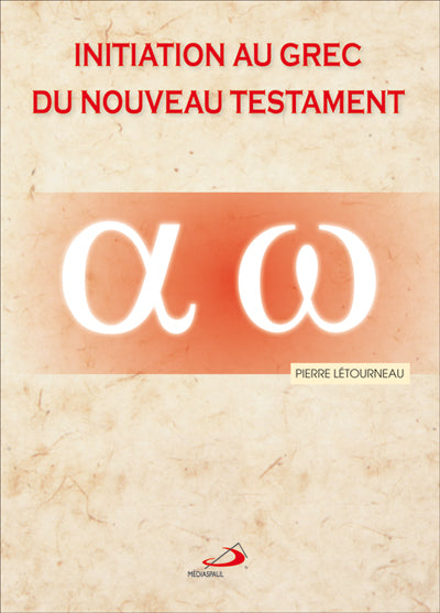 Initiation au Grec du Nouveau Testament