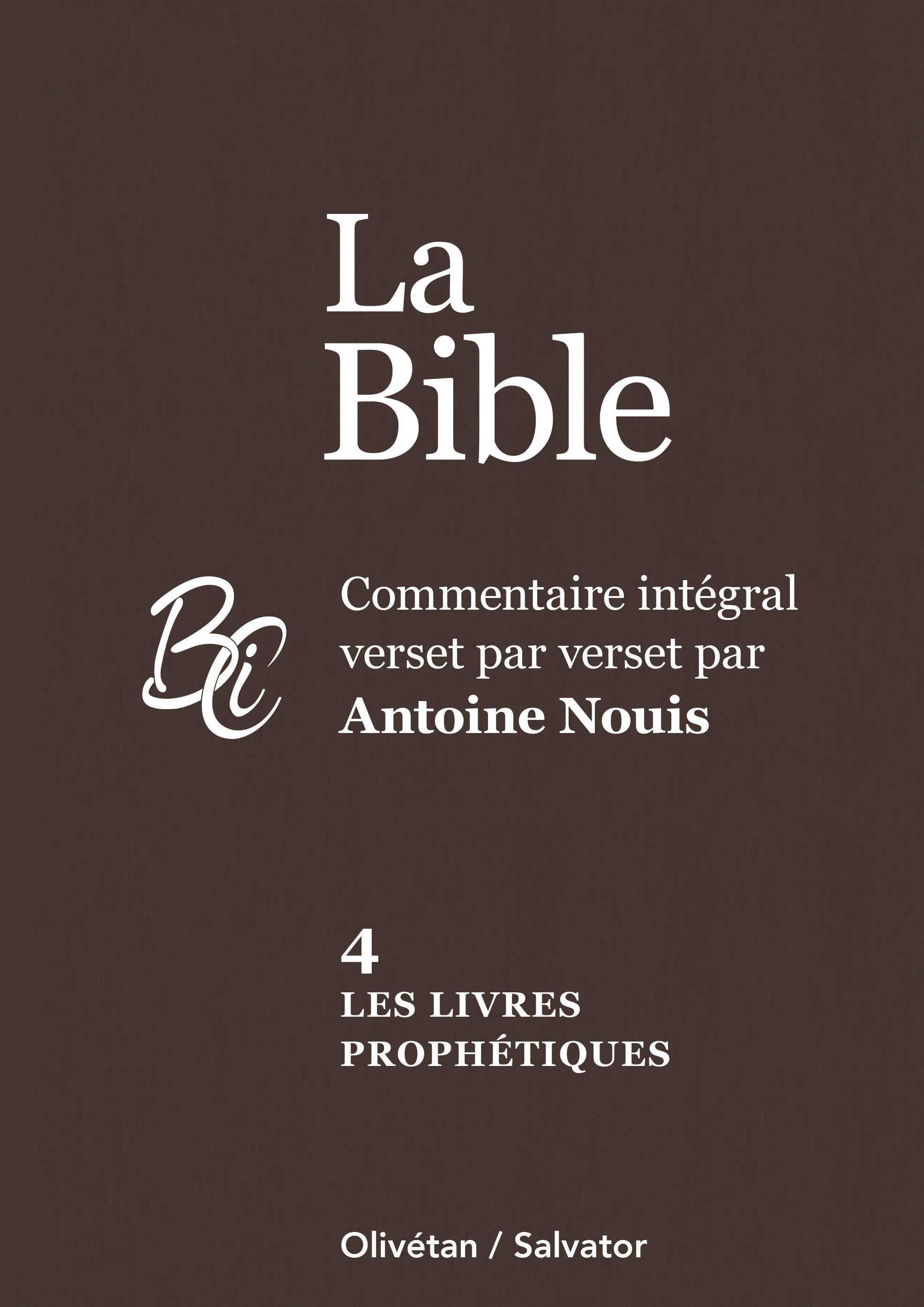 La Bible Tome 4 - Livres prophétiques