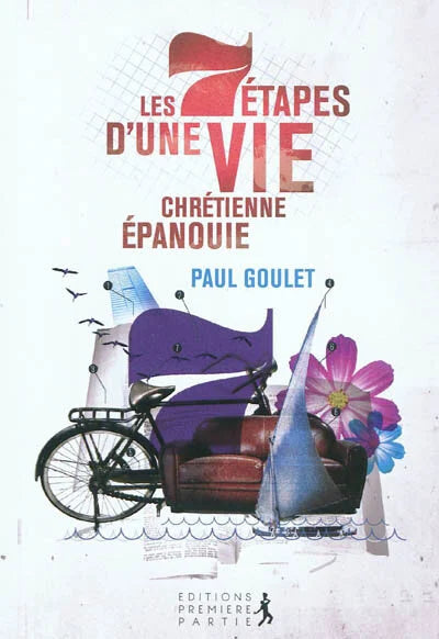 Les 7 étapes d'une vie chrétienne épanouie