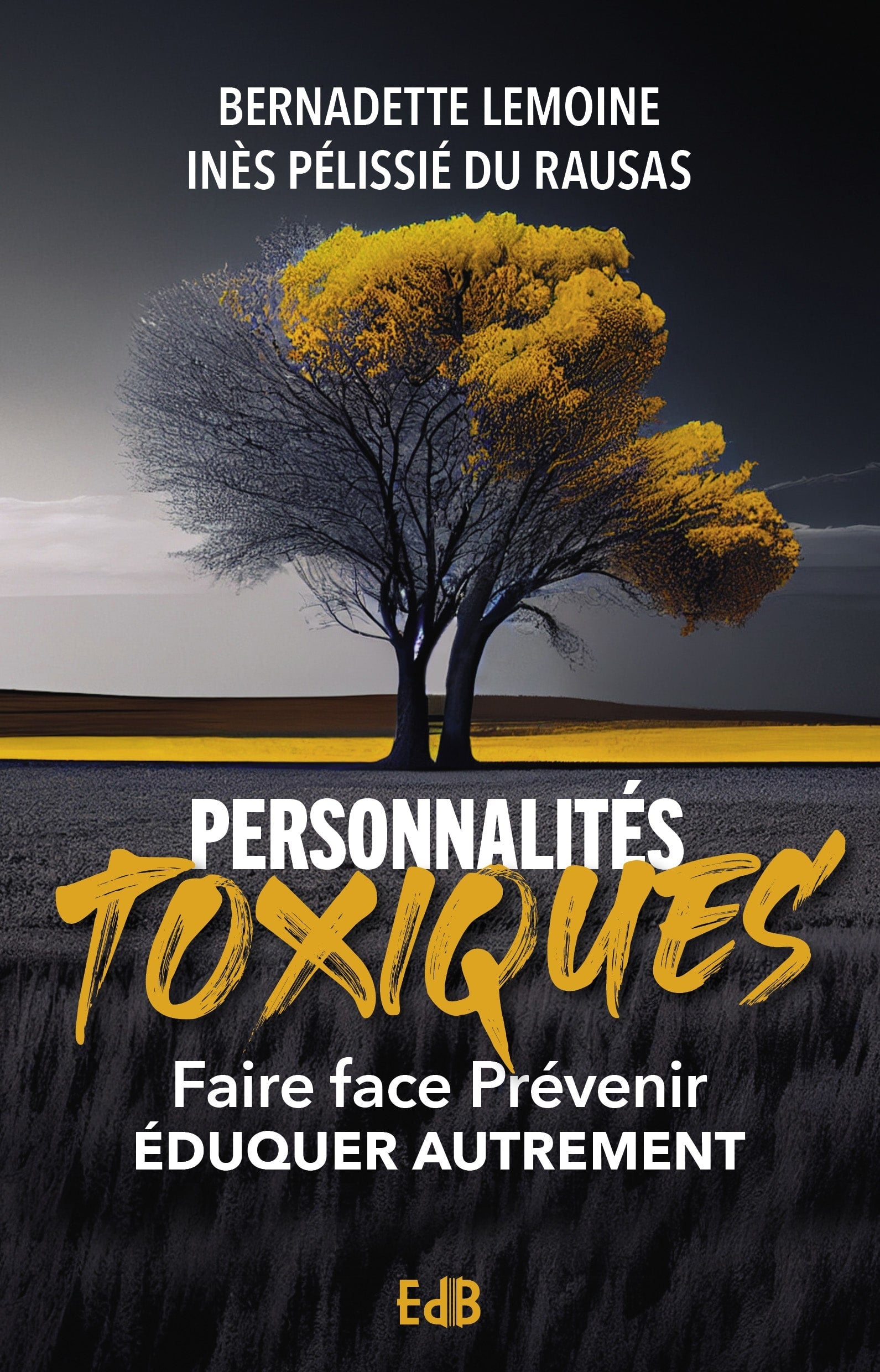 Personnalités toxiques (nouvelle édition)