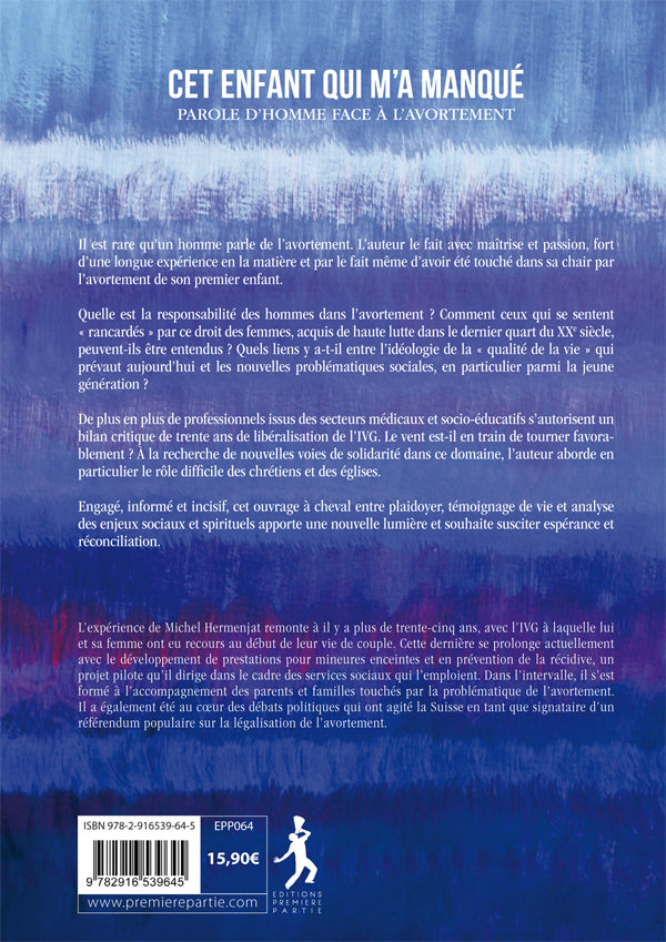 Cet enfant qui m'a manqué | Parole d'homme face à l'avortement
