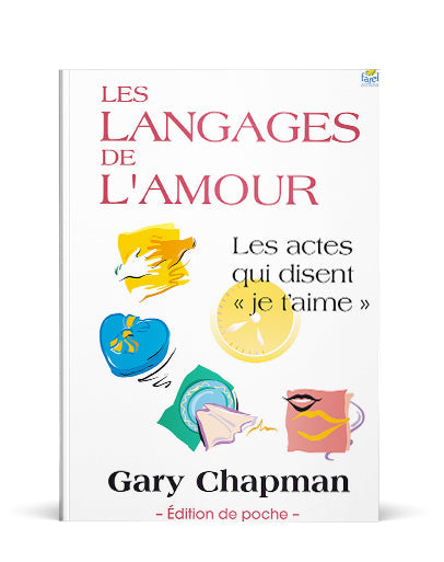 Les Langages de l'amour - Les actes qui disent je t'aime